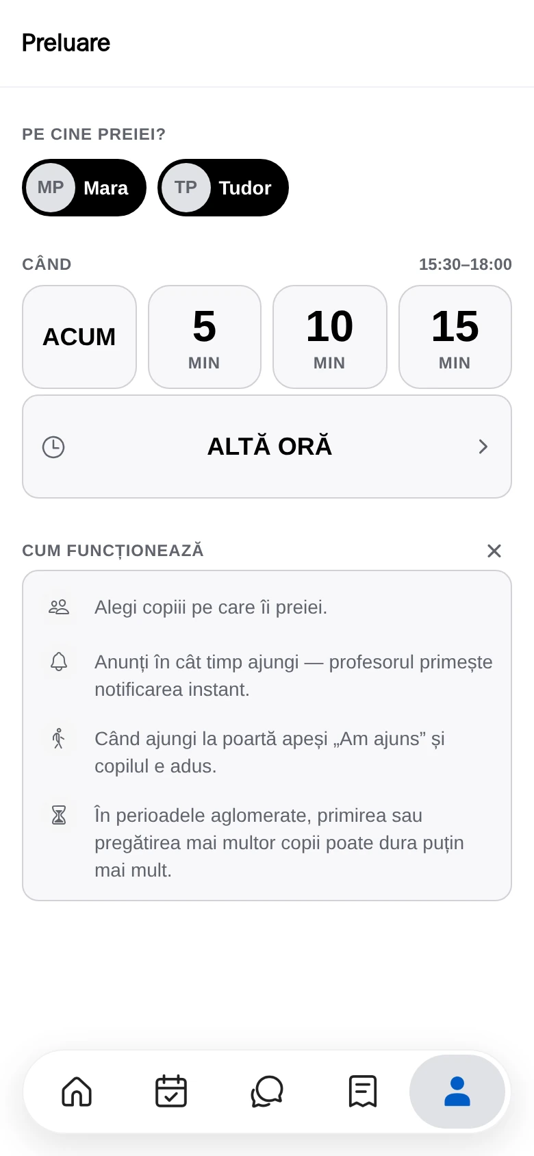 Ecranul de preluare, cu copiii și opțiunile de oră